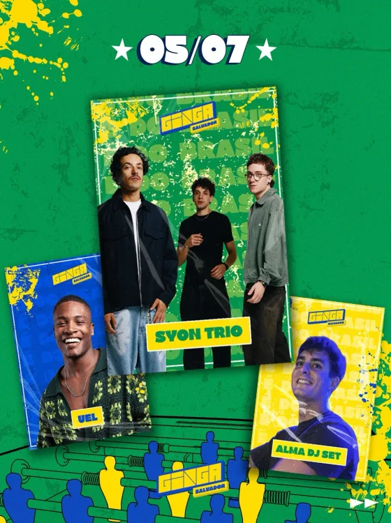 Show de Syon Trio, UEL e Alma DJ Set no Ginga Salvador 5 de julho 2026