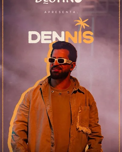 Dennis no Réveillon Destino 2027 Itacimirim