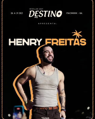 Henry Freitas no Réveillon Destino 2027 Itacimirim