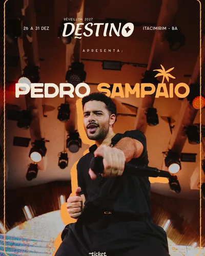 Pedro Sampaio no Réveillon Destino 2027 Itacimirim