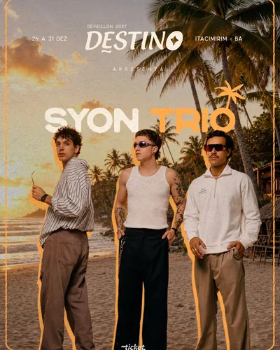 Syon Trio no Réveillon Destino 2027 Itacimirim