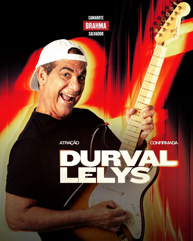 Durval Lelys - Atração confirmada Camarote Brahma Salvador 2027