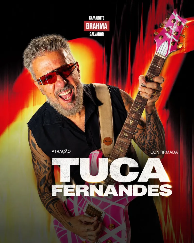 Tuca Fernandes - Atração confirmada Camarote Brahma Salvador 2027